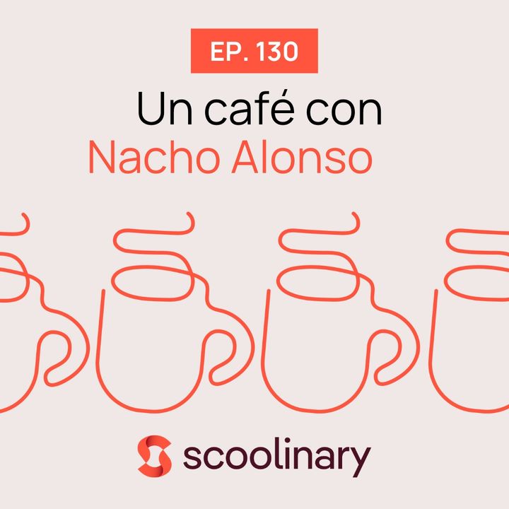 130. Un café con Nacho Alonso - ¿Es posible cambiar hábitos de consumo?