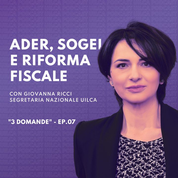 Ader, Sogei e riforma fiscale, intervista a Giovanna Ricci, segretaria nazionale Uilca