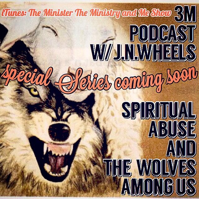 Intro to the Spiritual Abuse & The Wolves Among Us Series