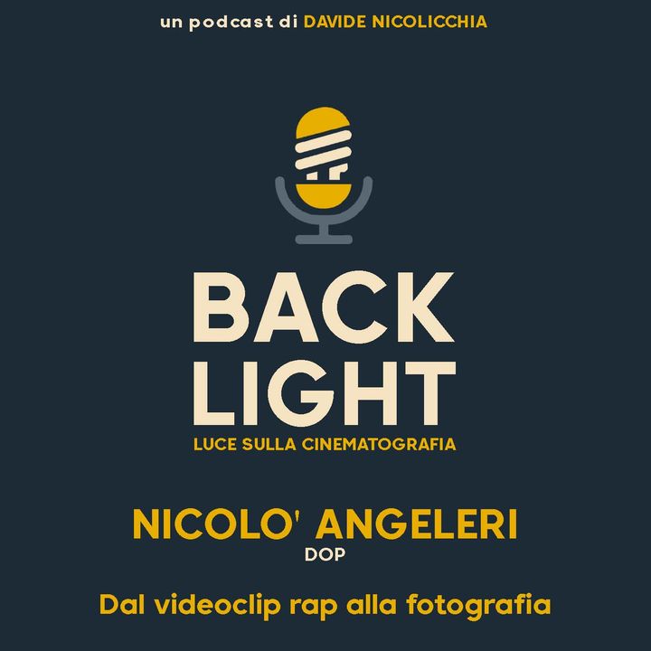 #49 Nicolò Angeleri - DOP | Parte 1: Dal videoclip rap alla fotografia