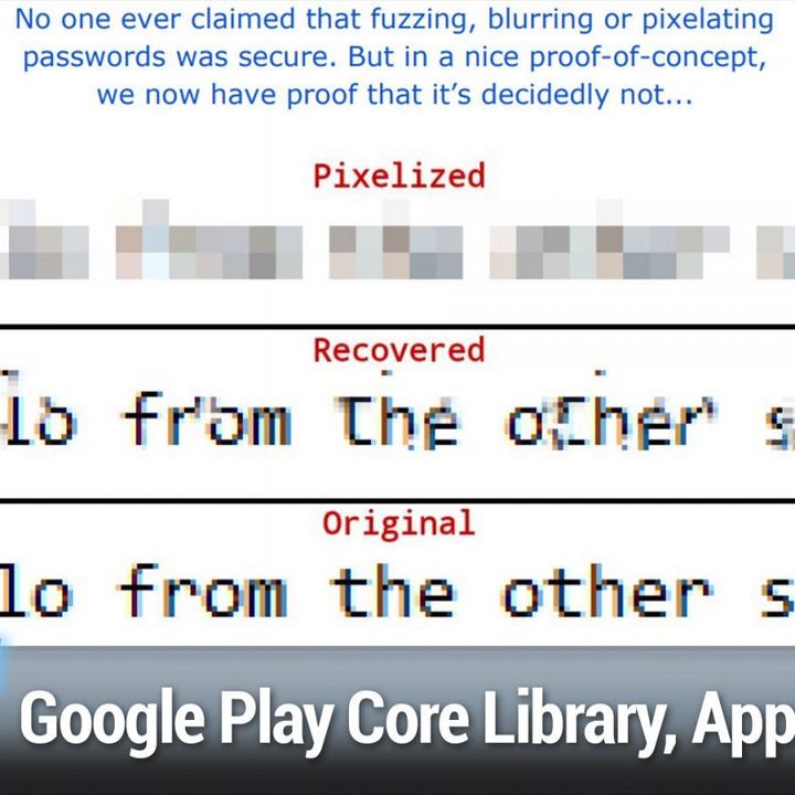 SN 796: Amazon Sidewalk - Google Play Core Library, iOS Zero-Click Radio Proximity Exploit, Apple M1 Chip