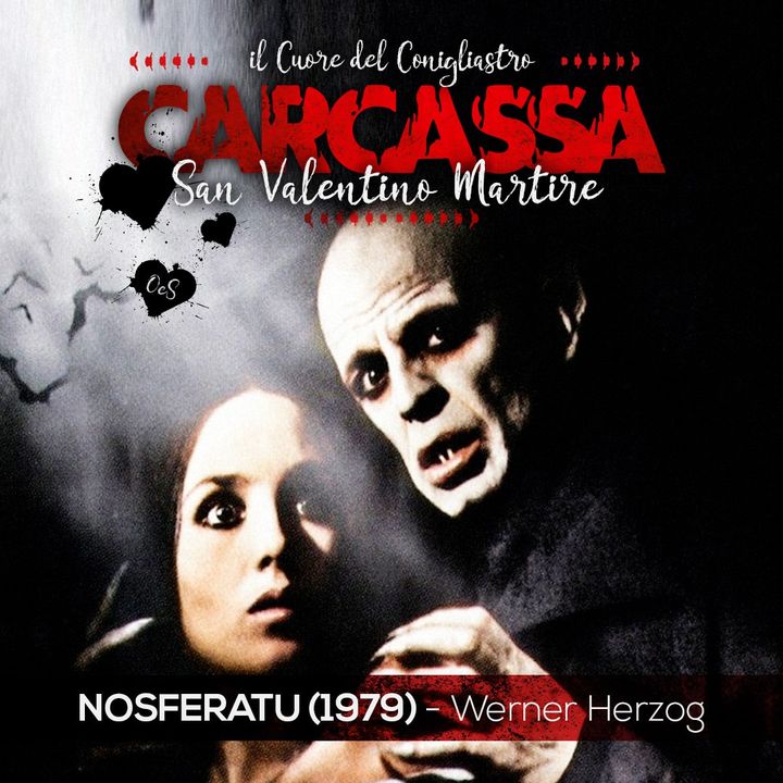 La frattaglia: San Valentino Martire - Nosferatu, Phantom der nacht (Conigliastro)