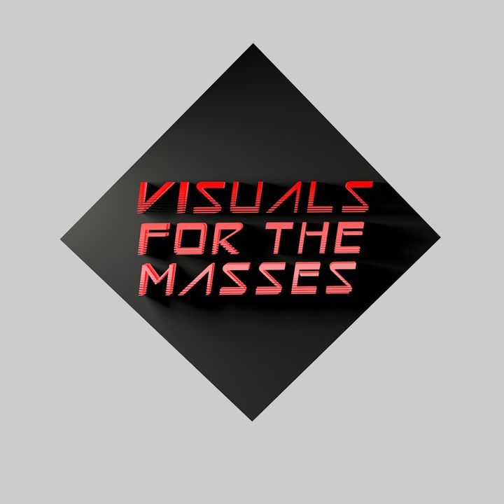 Visuals For The Masses