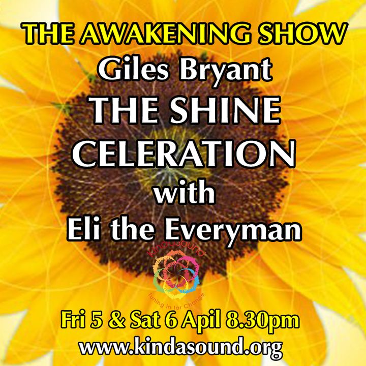 The Shine Celebration, Aug 2-5 2024 | Eli The Everyman on Awakening with Giles Bryant