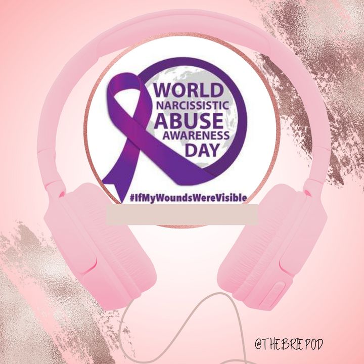 Today is World Narcissistic Abuse Awareness Day - June 1, 2022