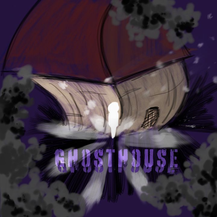 GHOSTHOUSE