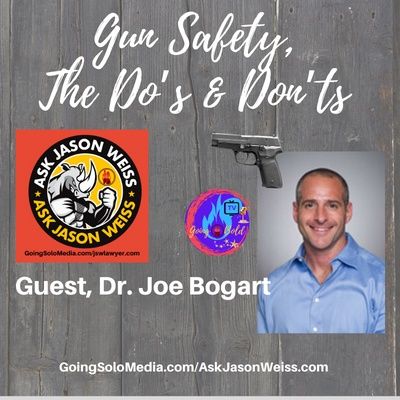 Gun Safety, The Do’s & Dont's