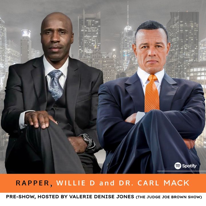 ARE YOU READY TO RUMBLE?  rapper, WILLIE D and DR. CARL MACK talk REPARATIONS, JUNETEENTH, JUDGE JOE BROWN and SOCIAL MEDIA FEUDS