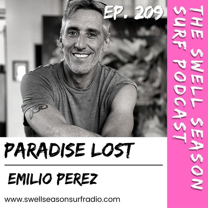 Paradise Lost with Emilio Perez