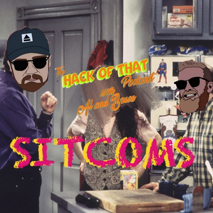 The Hack Of Sitcoms - Episode 61