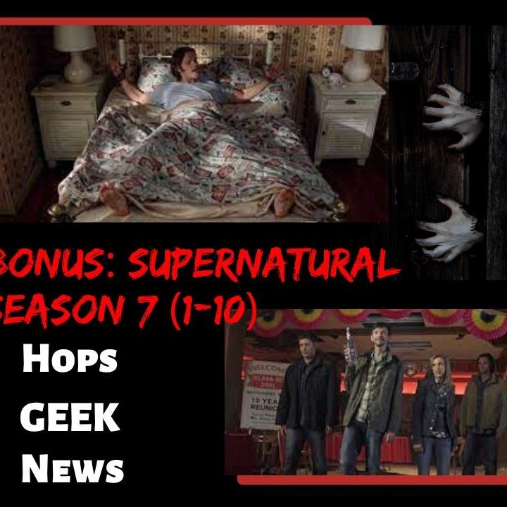 Bonus: Supernatural Season 7. 1-10