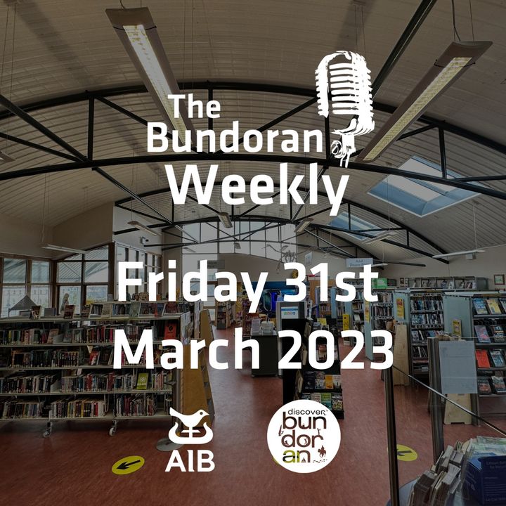226 - The Bundoran Weekly - Friday 31st March 2023