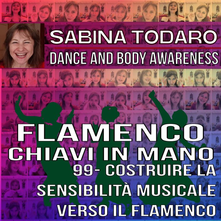 #99 Costruire la sensibilità musicale verso il flamenco - Flamenco Chiavi in Mano