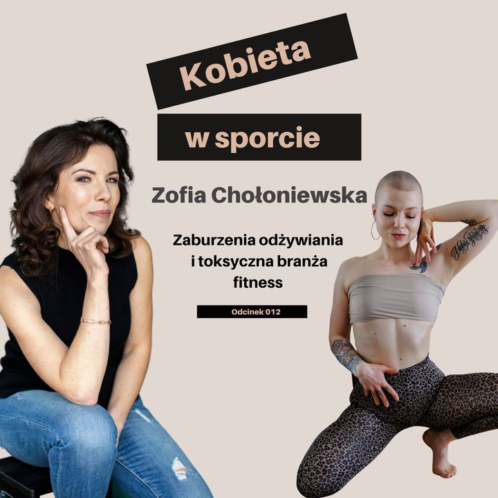 Zaburzenia odżywiania i toksyczna branża fitness - Zofia Chołoniewska (012)
