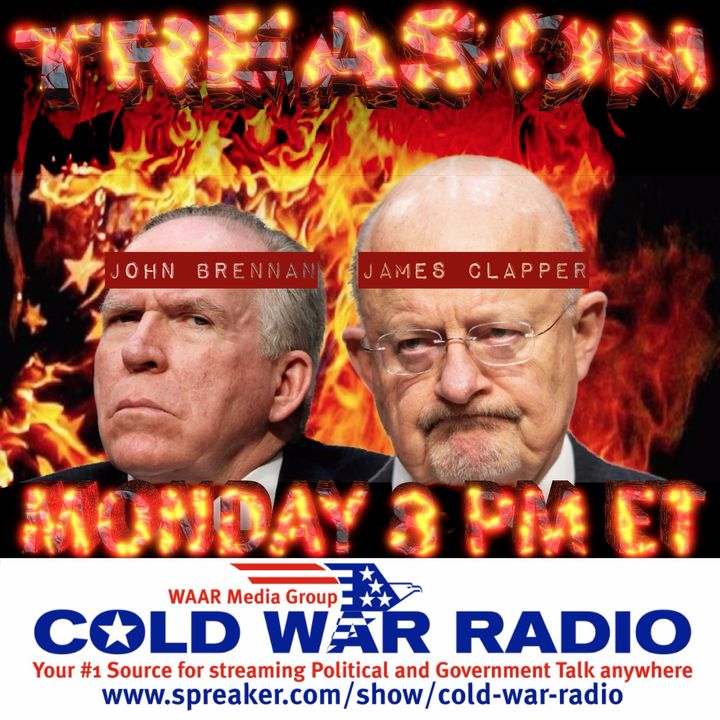 CWR#505 Clapper, Brennan and the Deep State