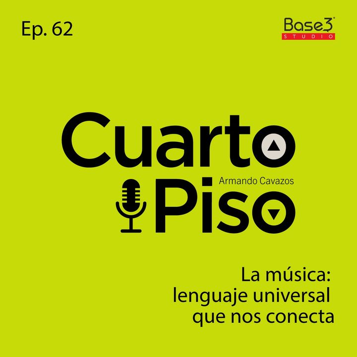 La música: lenguaje universal que nos conecta | Ep. 62