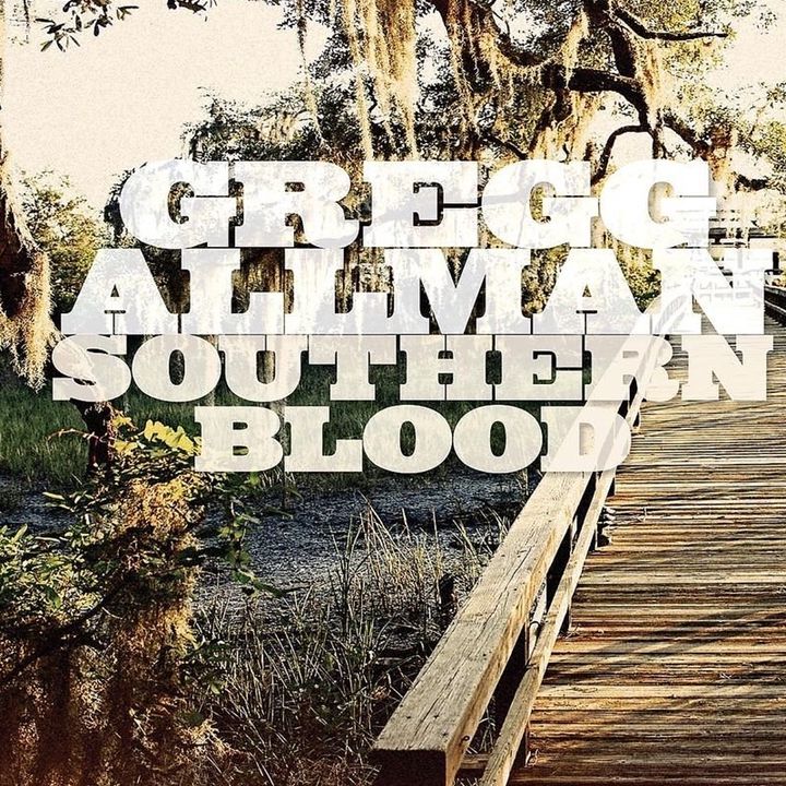 Don Was Producer Of Gregg Allmans Southern Blood