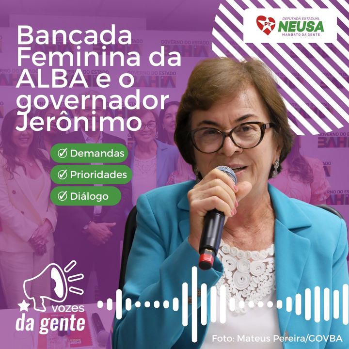 Reunião histórica entre a Bancada Feminina da ALBA e o governador Jerônimo Rodrigues