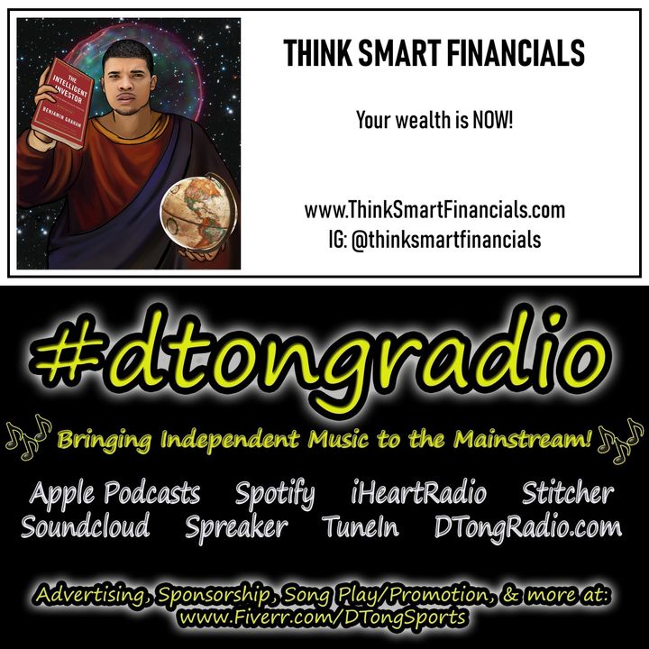 The BEST Indie Music Artists on #dtongradio - Powered by ThinkSmartFinancials.com
