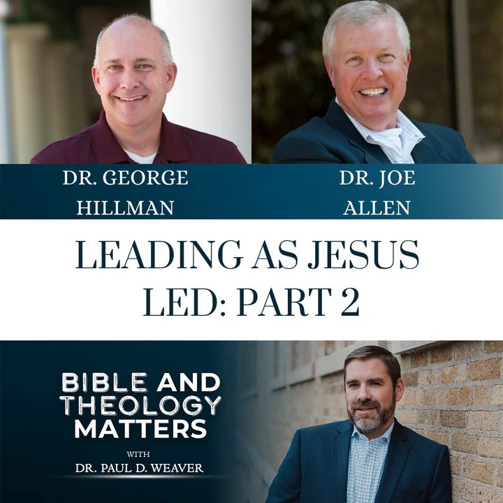 BTM 15 - Leading as Jesus Led: Part 2