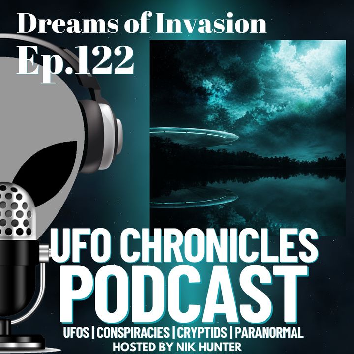 Ep.122 Dreams of Invasion artwork