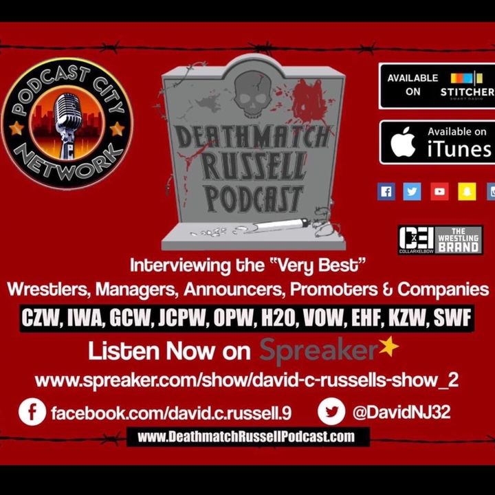 "Death Match Russell PodCast"! Ep #251 Live with KZW Pro Wrestler "Chief Tomahawk"! Tune in!