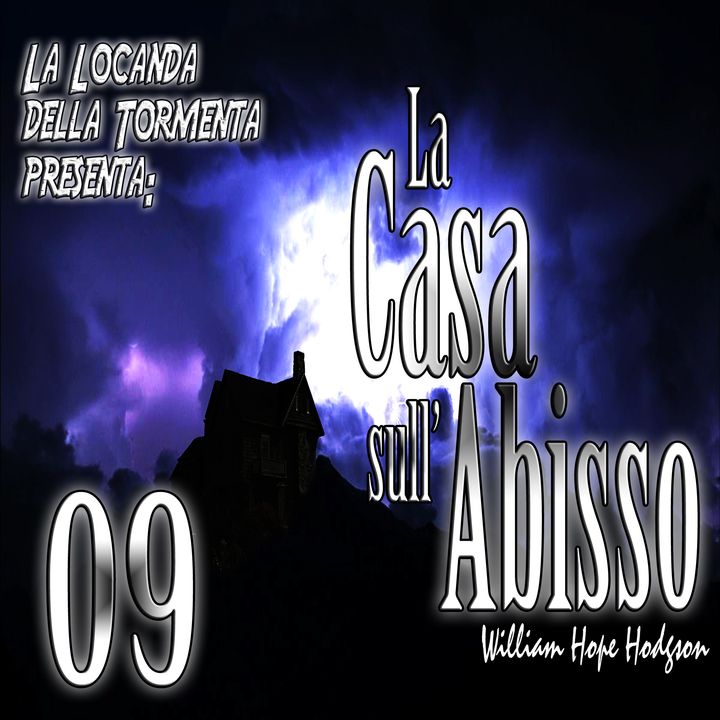 Audiolibro La Casa sull Abisso - William Hodgson - 09