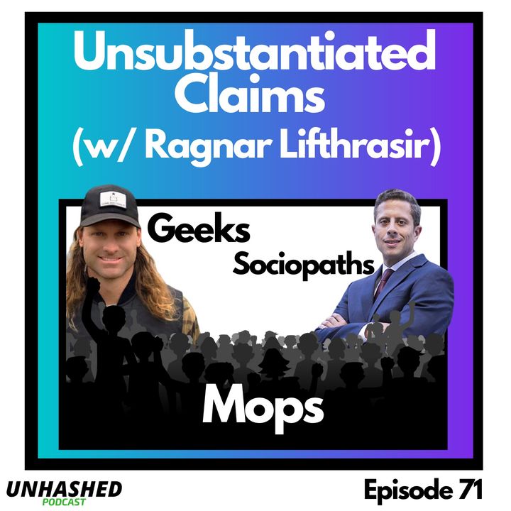 Unsubstantiated Claims (with Ragnar Lifthrasir)
