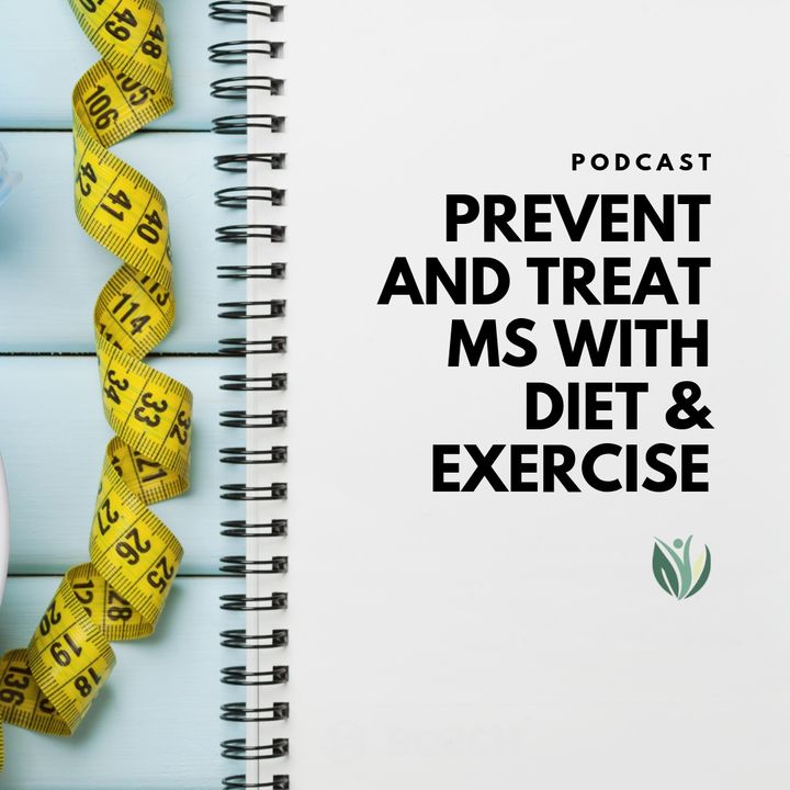 Prevent and Treat MS with Diet and Exercise
