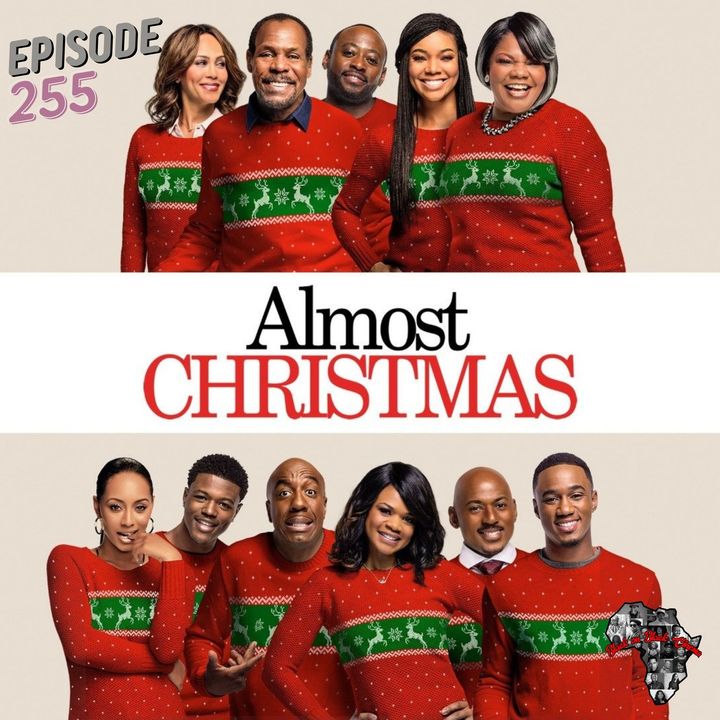 Episode 255: Almost Christmas