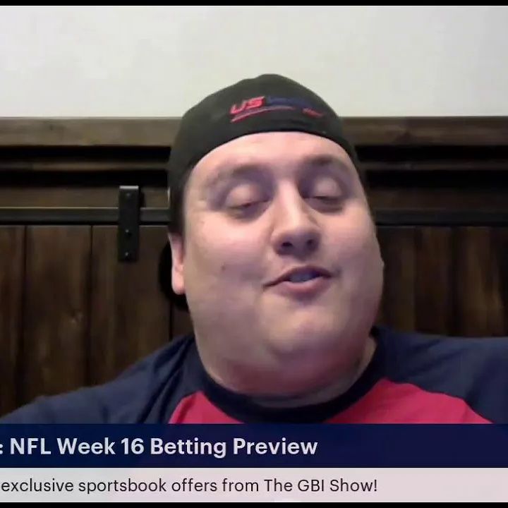 NFL Week 16 Betting Picks - The GBI Show