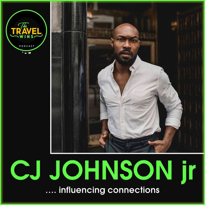 CJ Johnson Jr influencing connections - Ep. 215