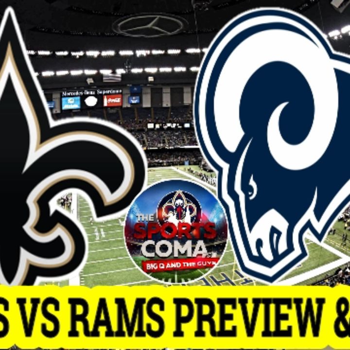 THE SPORTS COMA# 308 SAINTS VS RAMS NFC Championship PREVIEW & MORE