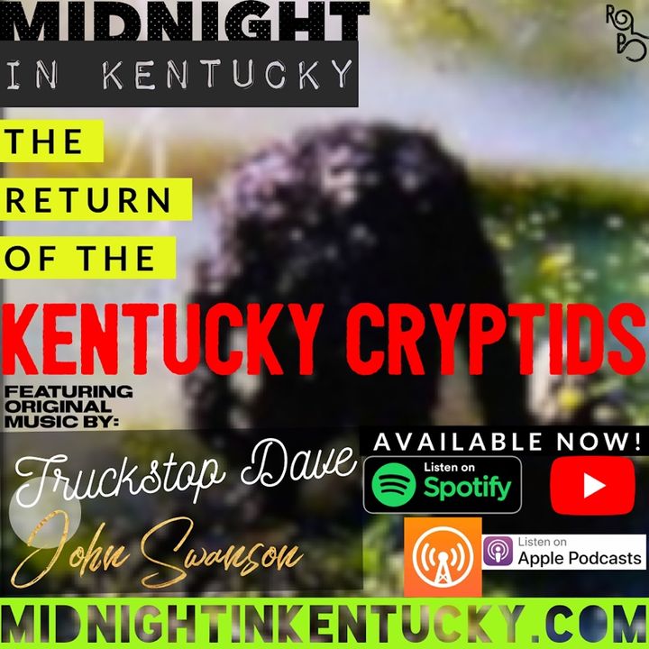 The Return of the Kentucky Cryptids