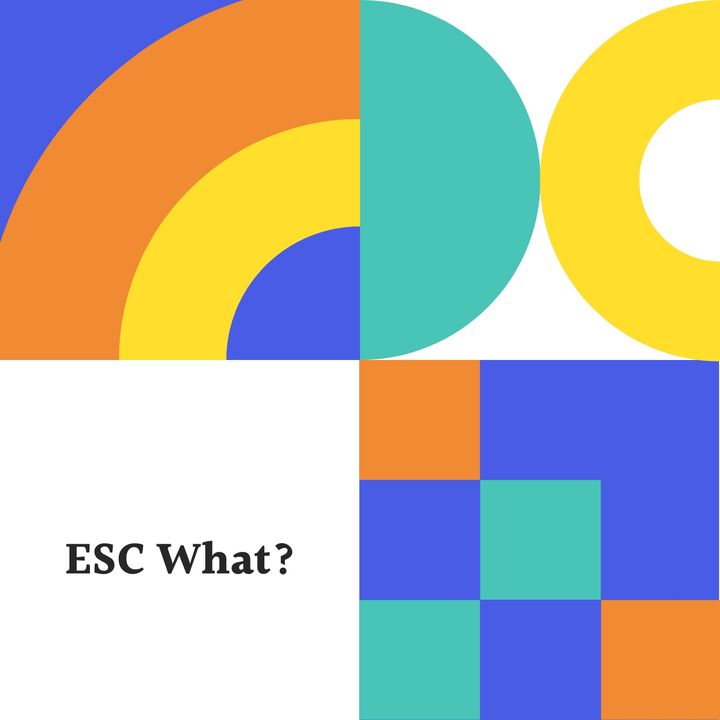 ESC What?