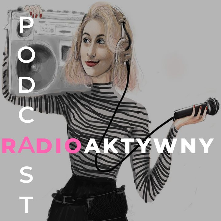 Podcast RADIOaktywny
