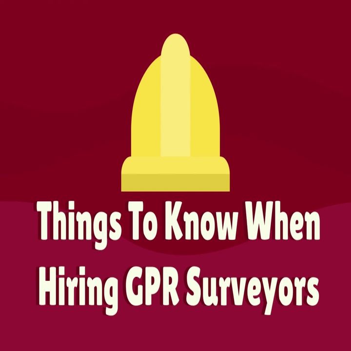 Things To Know When Hiring GPR Surveyors