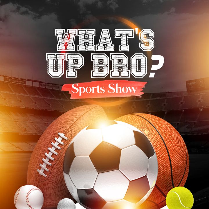 What's Up Bro? Sports Show