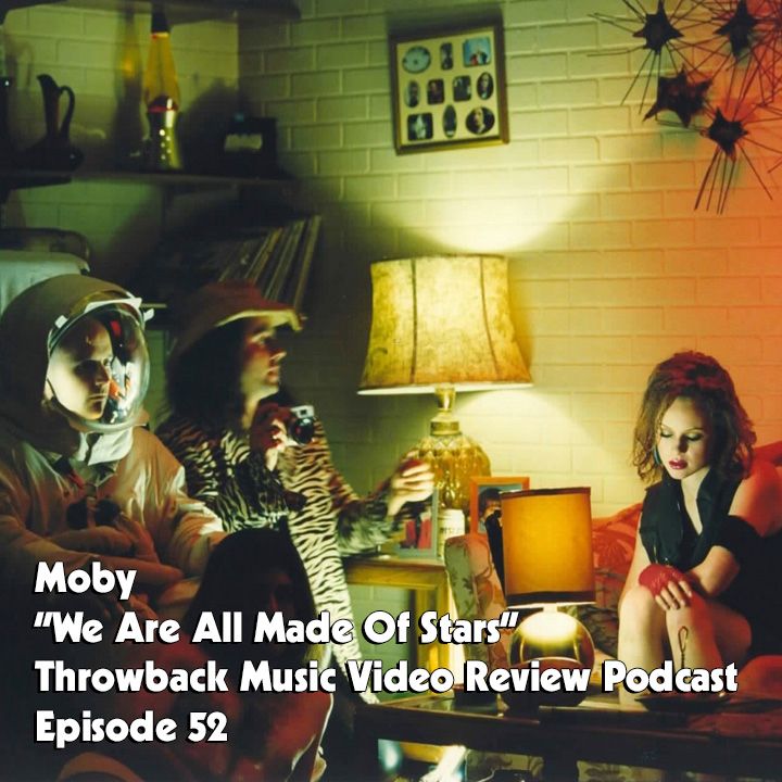 Ep. 52-We Are All Made of Stars (Moby)