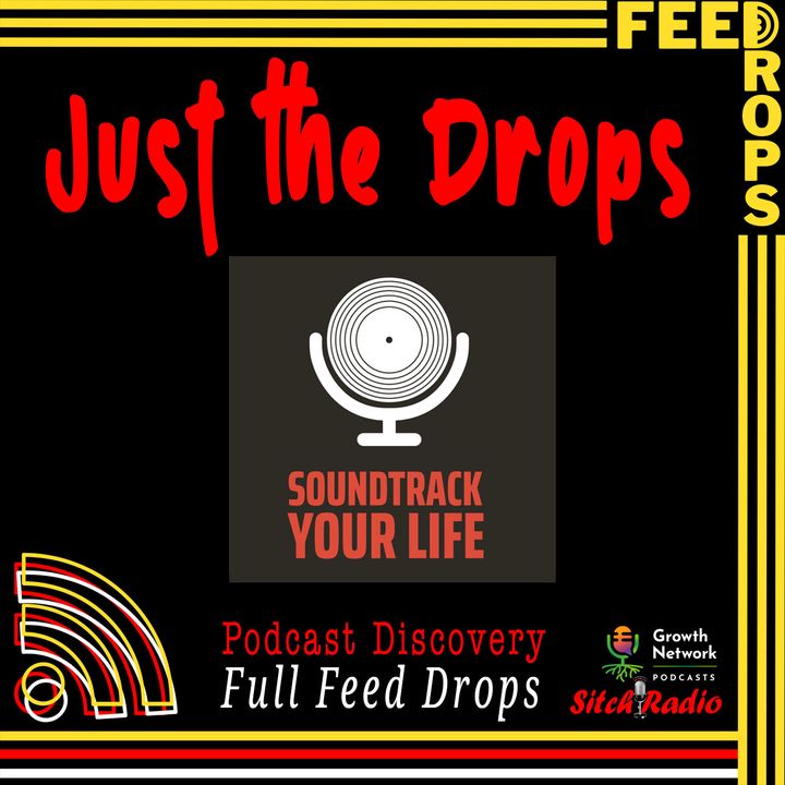 Feed Drop: Soundtrack Your Life