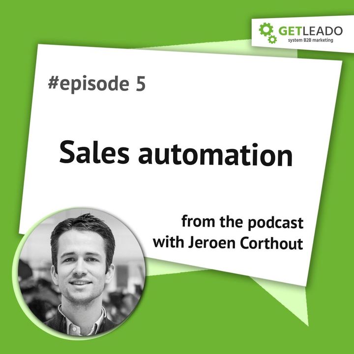 Episode 5. Sales automation with Jeroen Corthout