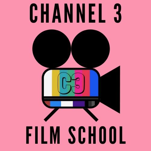 Channel 3 Film School