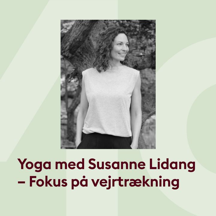 Yoga med Susanne Lidang: For ryg, nakke, og skuldre