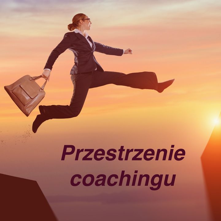 Przestrzenie coachingu