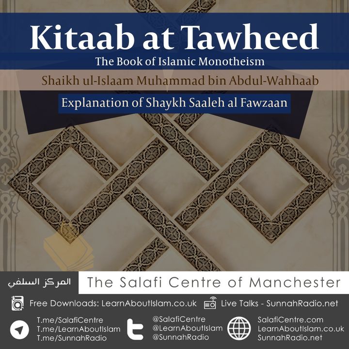 3- Kitaab at-Tawheed | Abu Muadh Taqweem Aslam | Manchester
