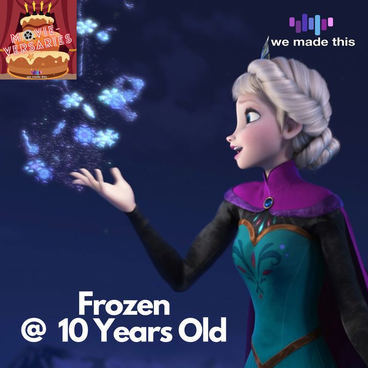 Frozen @ 10 Years Old