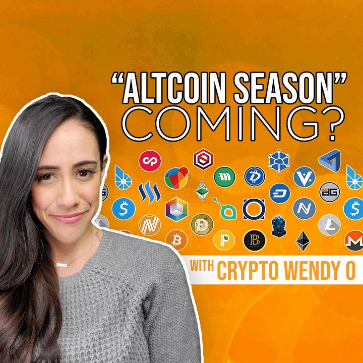 169. Altcoin Season Coming? | with Crypto Wendy O