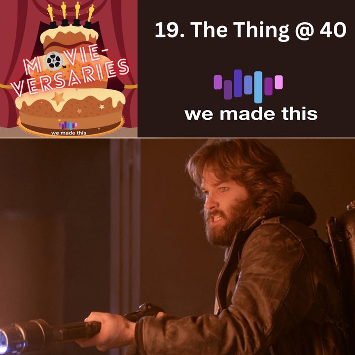 19. The Thing @40