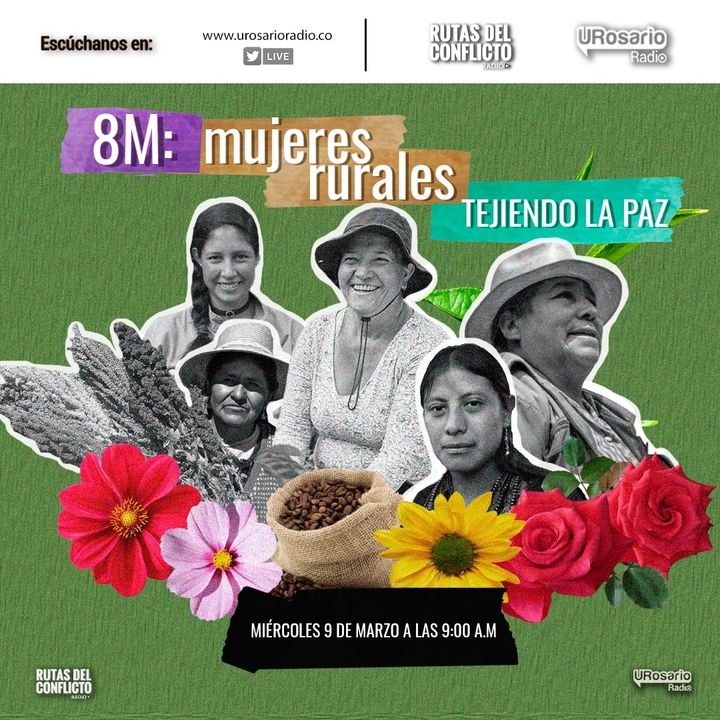 8m: mujeres rurales tejiendo la paz