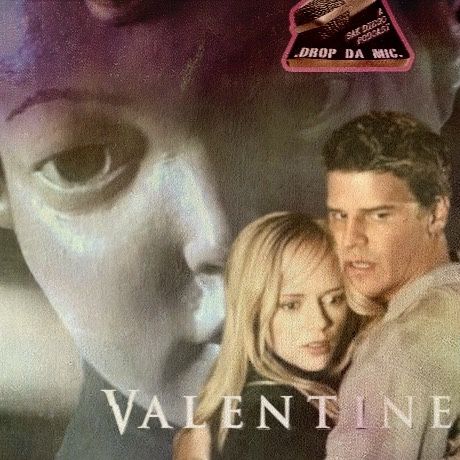 EPISODE 346: FILTHY MIND ( REVISITED REVIEWS VALENTINE 2001 Film Discussion)